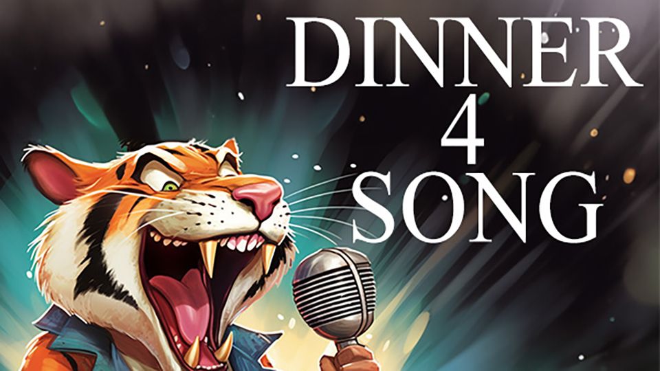 Dinner 4 Song